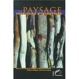 LE PAYSAGE TERRITOIRE D'INTENTIONS