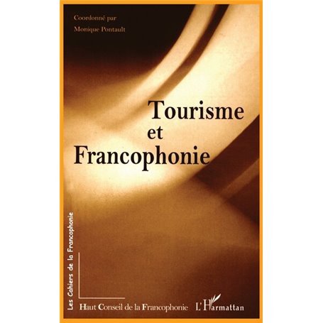 TOURISME ET FRANCOPHONIE
