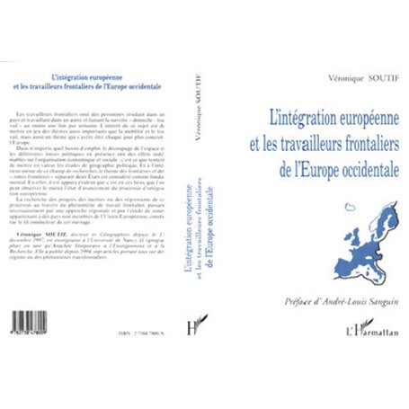 L'INTÉGRATION EUROPÉNNE ET LES TRAVAILLEURS FRONTALIERS DE L'EUROPE OCCIDENTALE