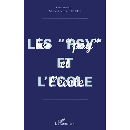 LES " PSY " ET L'ECOLE