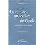 LA CULTURE AU SECOURS DE L'ÉCOLE