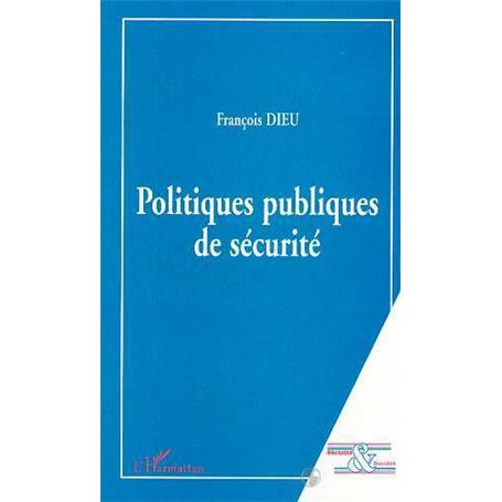 POLITIQUES PUBLIQUES DE SECURITE
