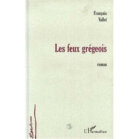 LES FEUX GREGEOIS