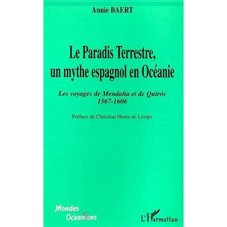LE PARADIS TERRESTRE, UN MYTHE ESPAGNOL EN OCEANIE