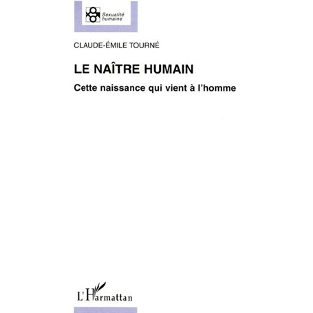 LE NAÎTRE HUMAIN