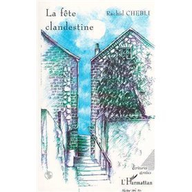 LA FÊTE CLANDESTINE
