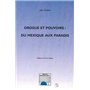 DROGUE ET POUVOIRS : DU MEXIQUE AU PARADIS