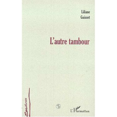 L'AUTRE TAMBOUR
