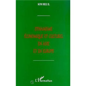 DYNAMISME ECONOMIQUE ET CULTUREL EN ASIE ET EN EUROPE