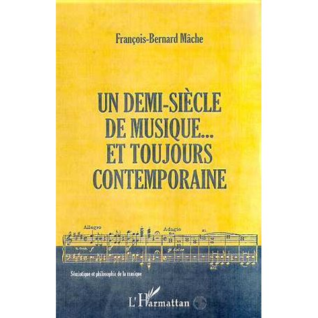 Un demi-siècle de musique... et toujours contemporaine