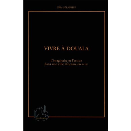VIVRE A DOUALA