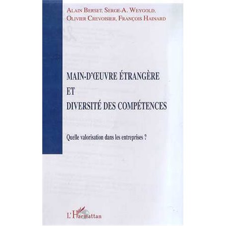 MAIN-D'ŒUVRE ETRANGERE ET DIVERSITE DES COMPETENCES