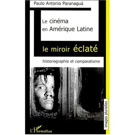LE CINÉMA EN AMÉRIQUE LATINE