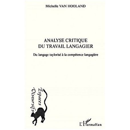 ANALYSE CRITIQUE DU TRAVAIL LANGAGIER