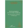 DU PLACEMENT A L'ACCUEIL FAMILIAL