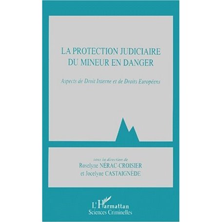 LA PROTECTION JUDICIAIRE DU MINEUR EN DANGER