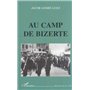 AU CAMP DE BIZERTE