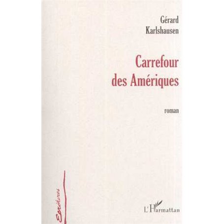 CARREFOUR DES AMÉRIQUES