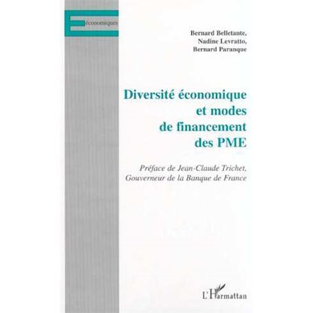 DIVERSITÉ ÉCONOMIQUE ET MODES DE FINANCEMENT DES PME