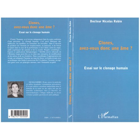 CLONES, AVEZ-VOUS DONC UNE ÂME ?