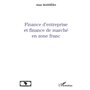 FINANCE D'ENTREPRISE ET FINANCE DE MARCHÉ EN ZÔNE FRANC