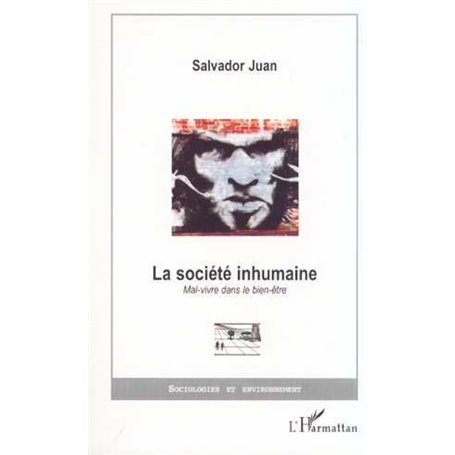 LA SOCIÉTÉ INHUMAINE