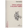 LETTRES PAÏENNES À UN PRINCE SOMBRE