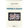 PRÉVENIR LA VIOLENCE