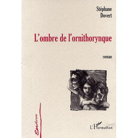 L'OMBRE DE L'ORNITHORYNQUE