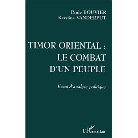 TIMOR ORIENTAL : LE COMBAT D'UN PEUPLE