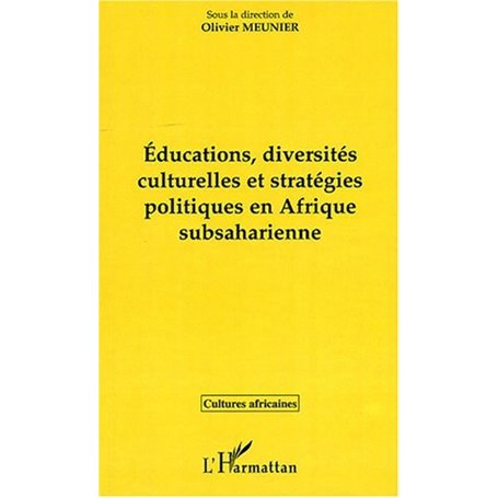 EDUCATIONS, DIVERSITÉS CULTURELLES ET STRATÉGIQUES EN AFRIQUE SUBSAHARIENNE