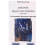ENFANTS SOUS L'OCCUPATION (1939-1945)