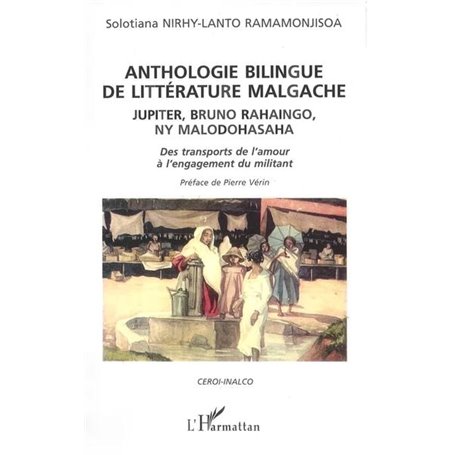 ANTHOLOGIE BILINGUE DE LITTÉRATURE MALGACHE
