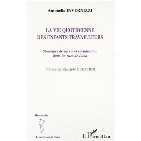 LA VIE QUOTIDIENNE DES ENFANTS TRAVAILLEURS