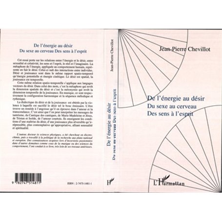DE L'ÉNERGIE AU DÉSIR, du sexe au cerveau, des sens à l'esprit