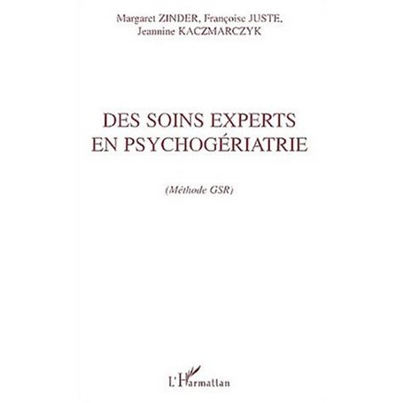 DES SOINS EXPERTS EN PSYCHOGÉRIATRIE