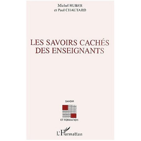 LES SAVOIRS CACHÉS DES ENSEIGNANTS