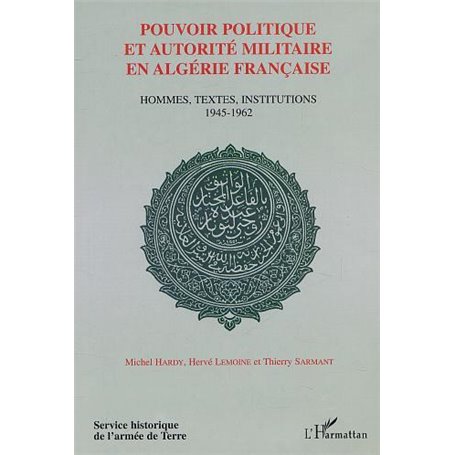 POUVOIR POLITIQUE ET AUTORITÉ EN ALGÉRIE FRANÇAISE