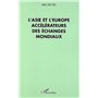 L'ASIE ET L'EUROPE ACCÉLÉRATEURS DES ÉCHANGES MONDIAUX