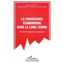 LA CROISSANCE ECONOMIQUE DANS LE LONG TERME