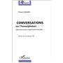 CONVERSATIONS SUR L'HOMO(PHOBIE)