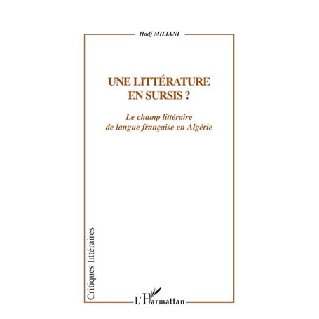 UNE LITTÉRATURE EN SURSIS ?