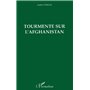 Tourmente sur l'Afghanistan