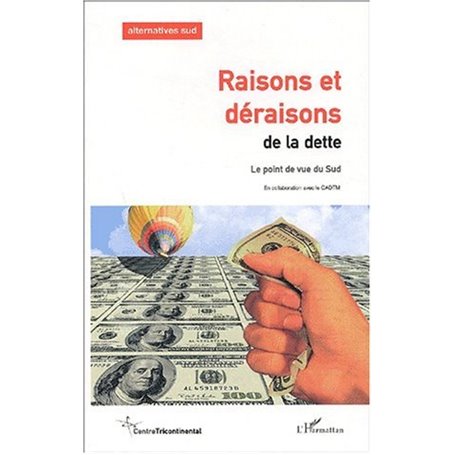 RAISONS ET DÉRAISONS DE LA DETTE