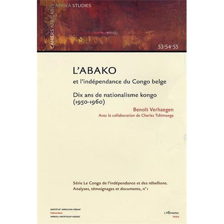 L'Abako et l'indépendance du Congo belge