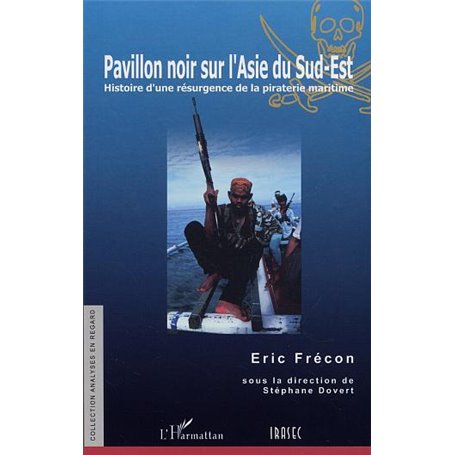 PAVILLON NOIR SUR L'ASIE DU SUD-EST