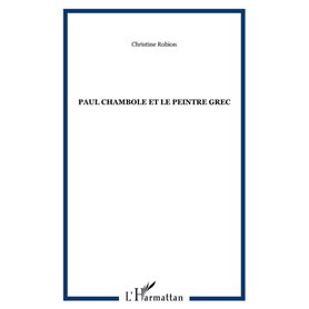 PAUL CHAMBOLE ET LE PEINTRE GREC