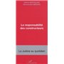 LA RESPONSABILITÉ DES CONSTRUCTEURS