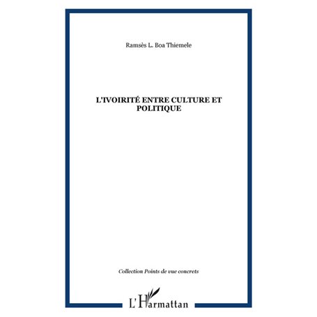 L'ivoirité entre culture et politique
