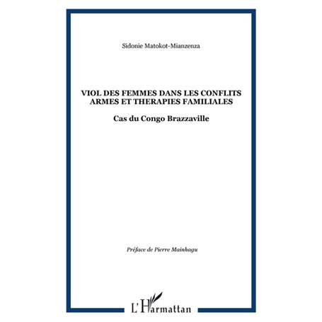 VIOL DES FEMMES DANS LES CONFLITS ARMES ET THERAPIES FAMILIALES